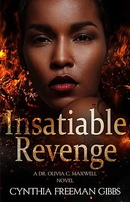 E-Book (epub) Insatiable Revenge von Cynthia Freeman Gibbs