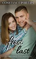 E-Book (epub) The First and The Last (Sunnydale Days) von Constance Phillips