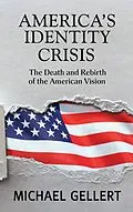 E-Book (epub) America's Identity Crisis von Michael Gellert