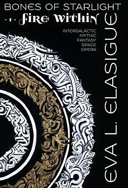 E-Book (epub) Bones of Starlight von Eva L. Elasigue