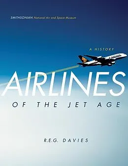 E-Book (epub) Airlines of the Jet Age von R. E. G. Davies