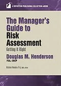 E-Book (epub) The Manager's Guide to Risk Assessment von Douglas M. Henderson