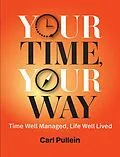 E-Book (epub) Your Time, Your Way von Carl Pullein