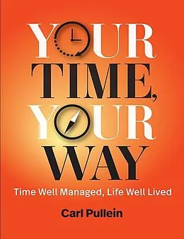E-Book (epub) Your Time, Your Way von Carl Pullein