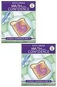 Kartonierter Einband Sixth Grade Math with Confidence Student Workbook Bundle von Kate Snow