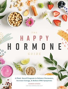 Couverture cartonnée The Happy Hormone Guide de Shannon Leparski, BLUE STAR PRESS