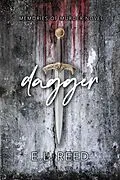 E-Book (epub) Dagger (Memories of Murder, #4) von E. L. Reed