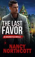 E-Book (epub) The Last Favor (The Arachnid Files) von Nancy Northcott