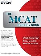 Fester Einband The MCAT Biology Book von Nancy Morvillo, Matthew Schmidt