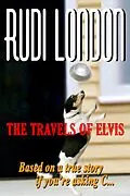 E-Book (epub) Travels of Elvis von Rudi London