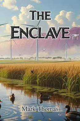 E-Book (epub) The Enclave von Mark Thomas