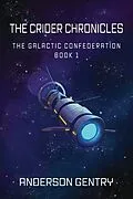 E-Book (epub) The Crider Chronicles von Anderson Gentry