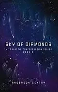 E-Book (epub) Sky of Diamonds von Anderson Gentry