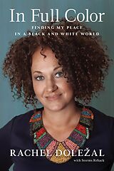 eBook (epub) In Full Color de Rachel Dolezal, Storms Reback