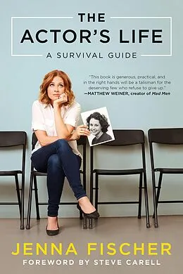 E-Book (epub) The Actor's Life von Jenna Fischer