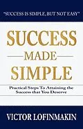 E-Book (epub) Success Made Simple von Victor Lofinmakin