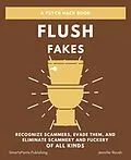 E-Book (epub) Flush Fakes (A Psych Hack Book) von Jennifer Roush