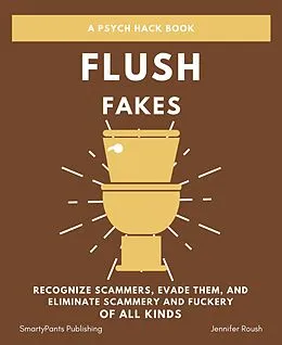 E-Book (epub) Flush Fakes (A Psych Hack Book) von Jennifer Roush