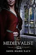 E-Book (epub) The Medievalist von Anne-Marie Lacy