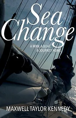 E-Book (epub) Sea Change von Maxwell Taylor Kennedy