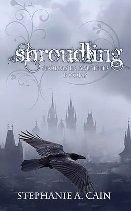 E-Book (epub) Shroudling (Storms in Amethir, #5) von Stephanie A. Cain