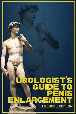 E-Book (epub) Urologist's Guide to Penis Enlargement von Michael Kaplan