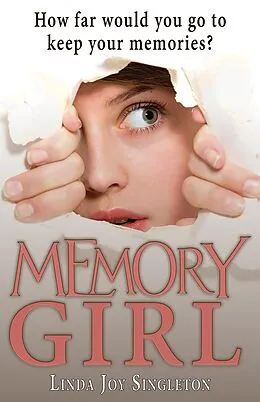E-Book (pdf) Memory Girl von Linda Joy Singleton