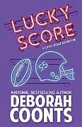 Couverture cartonnée Lucky Score de Deborah Coonts