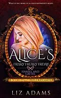 E-Book (epub) Alice's Freaky Friday: Hansel and Gretel (Adventures of Alice, #3) von Liz Adams