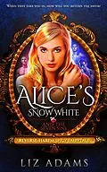 E-Book (epub) Alice's Snow White and the Seven Sins (Adventures of Alice, #4) von Liz Adams