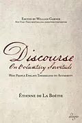 E-Book (epub) Discourse on Voluntary Servitude von Etienne De La Boetie
