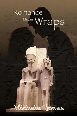 E-Book (epub) Romance Under Wraps von Michele Jones