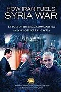 E-Book (epub) How Iran Fuels Syria War von Ncri U. S. Representative Office