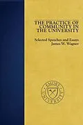 E-Book (epub) Practice of Community in the University von James Wagner