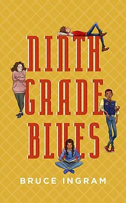 E-Book (epub) Ninth Grade Blues von Bruce Ingram