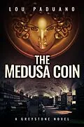 E-Book (epub) The Medusa Coin - Greystone Book Three von Lou Paduano