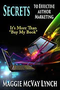 E-Book (epub) Secrets to Effective Author Marketing von Maggie Lynch
