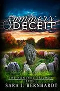 E-Book (epub) Summers' Deceit (Hunters Trilogy, #1) von Sara J. Bernhardt