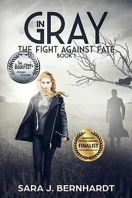 E-Book (epub) In Gray (The Fight Against Fate, #1) von Sara J. Bernhardt