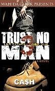 Fester Einband Trust No Man 3 von Cash