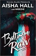 E-Book (epub) Baltimore Raw von Aisha Hall