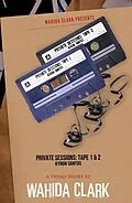 E-Book (epub) Private Sessions Tape: Kyron Santos von Kyron Santos