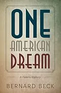 E-Book (epub) One American Dream von Bernard Beck