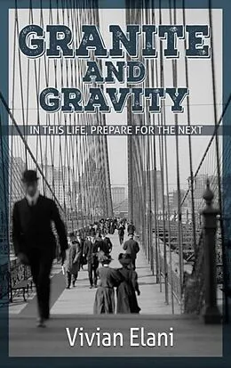 E-Book (epub) Granite and Gravity von Vivian Elani