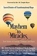 E-Book (epub) Mayhem to Miracles von Rev. Ariel Patricia, Kathleen Kanavos