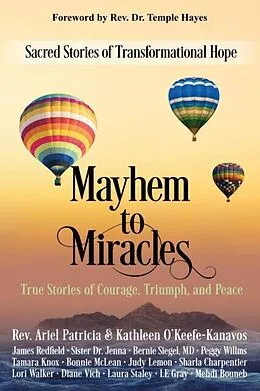 E-Book (epub) Mayhem to Miracles von Rev. Ariel Patricia, Kathleen Kanavos