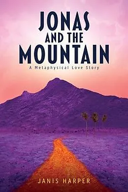 E-Book (epub) Jonas and the Mountain von Janis Harper