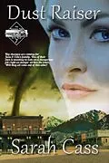 E-Book (epub) Dust Raiser (The Dominion Falls Series Book 7) von Sarah Cass