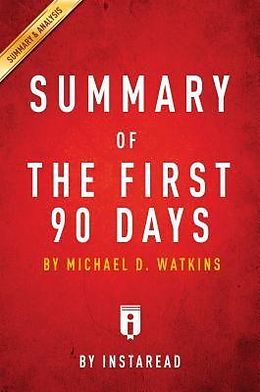 E-Book (epub) Summary of The First 90 Days von Instaread Summaries