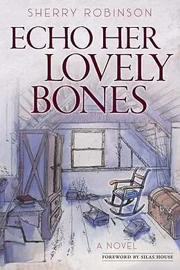 E-Book (epub) Echo Her Lovely Bones von Sherry Robinson
